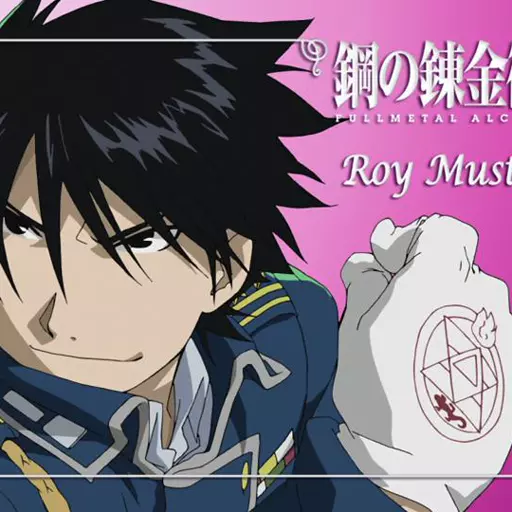 Fullmetal Alchemist - Roy Mustang (English dub)