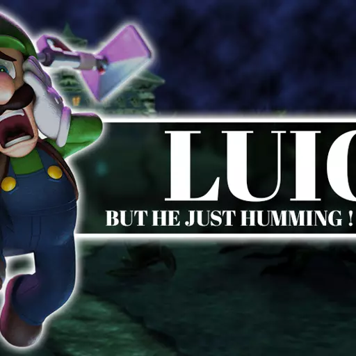 Luigi [But just Humming Samples] [Luigi Mansion 1]