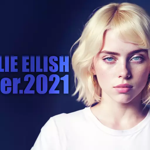 BILLIE EILISH 2021 ver