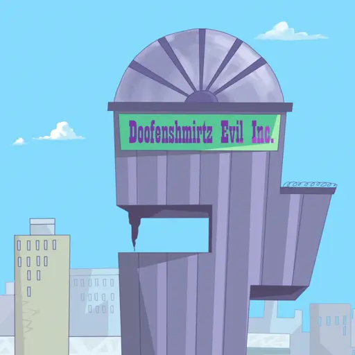 Literally the Doofenshmirtz Evil Inc. Jingle (Phineas and Ferb)
