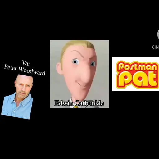 Edwin Carbunkle ( VA: Peter Woodward ) - Postman Pat