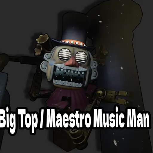 Big-Top / Maestro Music Man (Secret of the Mimic)